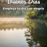 buenos días empieza tu día con alegría