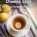 buenos días empieza tu día con alegría