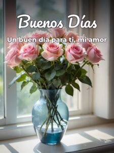 Imágenes de buenos días para el amor de mi vida para WhatsApp
