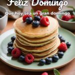 feliz domingo que hoy sea un gran domingo