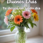 buenos días te deseo un lindo día