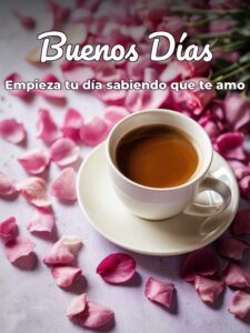 Imágenes de buenos días para mi amor para una amiga