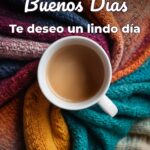 buenos días te deseo un lindo día