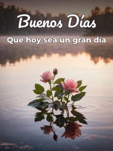imágenes de buenos días para una mujer para celular