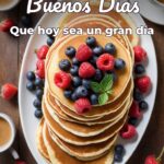 buenos días que hoy sea un gran día