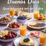 buenos días que hoy sea un gran día
