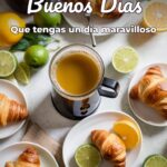 buenos días que tengas un día maravilloso
