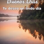 buenos días te deseo un lindo día