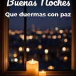 buenas noches que duermas con paz