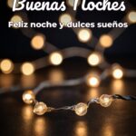 buenas noches feliz noche y dulces sueños
