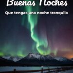 buenas noches que tengas una noche tranquila