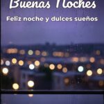 buenas noches feliz noche y dulces sueños