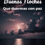 buenas noches que duermas con paz