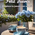 feliz jueves empieza tu jueves con alegría