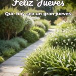 feliz jueves que hoy sea un gran jueves