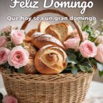 feliz domingo que hoy sea un gran domingo