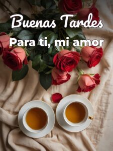 Imágenes de feliz tarde mi amor para WhatsApp celular