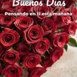 buenos días pensando en ti esta mañana