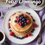 feliz domingo que dios bendiga tu domingo