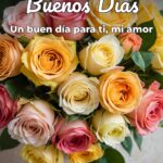 buenos días un buen día para ti, mi amor
