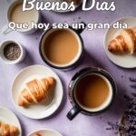 buenos días que hoy sea un gran día