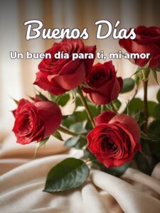 Imágenes de muy buenos días mi amor para celular