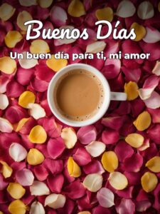 Imágenes de muy buenos dias mi amor para WhatsApp