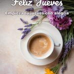 feliz jueves empieza tu jueves con alegría