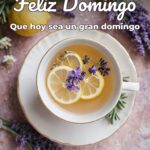 feliz domingo que hoy sea un gran domingo