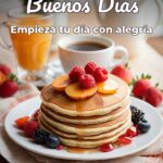 buenos días empieza tu día con alegría