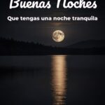 buenas noches que tengas una noche tranquila