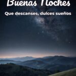 buenas noches que descanses, dulces sueños