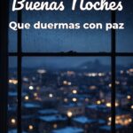 buenas noches que duermas con paz
