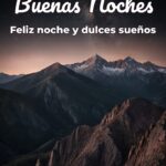 buenas noches feliz noche y dulces sueños