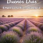 buenos días empieza tu día con alegría