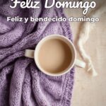 feliz domingo feliz y bendecido domingo