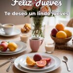feliz jueves te deseo un lindo jueves