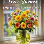 feliz jueves empieza tu jueves con alegría