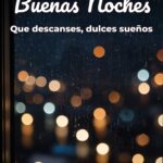 buenas noches que descanses, dulces sueños