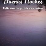 buenas noches feliz noche y dulces sueños