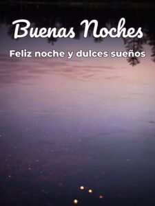 Imágenes hermosas de buenas noches para celular