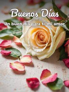 Imágenes hermosas de buenos días mi amor para descargar