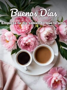 Imágenes hermosas de buenos días mi amor para mi amor