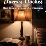 buenas noches que tengas una noche tranquila