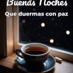 buenas noches que duermas con paz