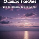 buenas noches que descanses, dulces sueños