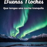 buenas noches que tengas una noche tranquila