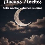 buenas noches feliz noche y dulces sueños