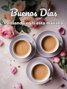 Imágenes lindas buenos días amor para Facebook