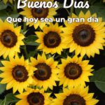 buenos días que hoy sea un gran día